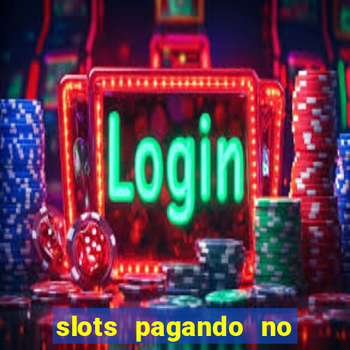 slots pagando no cadastro saque free